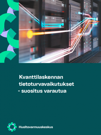 PDF:n kansikuva Kvanttilaskennan tietoturvavaikutukset – suositus varautua